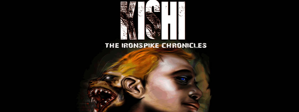 Kishi – The Ironspike Chronicles Vol #2
