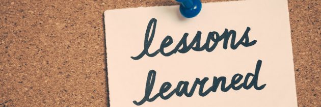 Lessons Learned – Part 1
