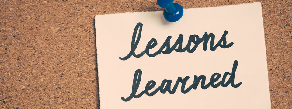 Lessons Learned – Part 1