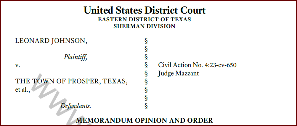 Leonard Johnson v. Town of Prosper, Paul D. Boothe, Doug Kowalski – Ruling